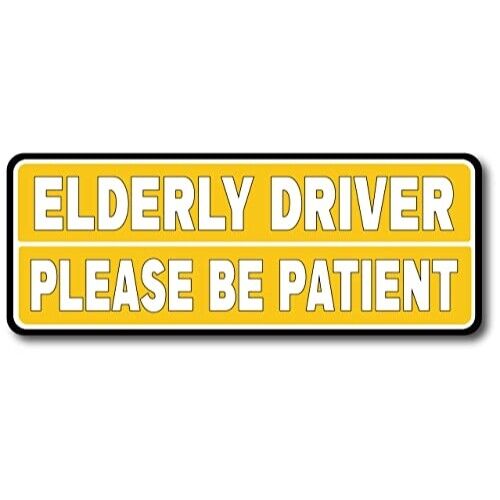 Elderly Driver, Please Be Patient Magnet Decal, 3x8 Inches, Automotive Magnet