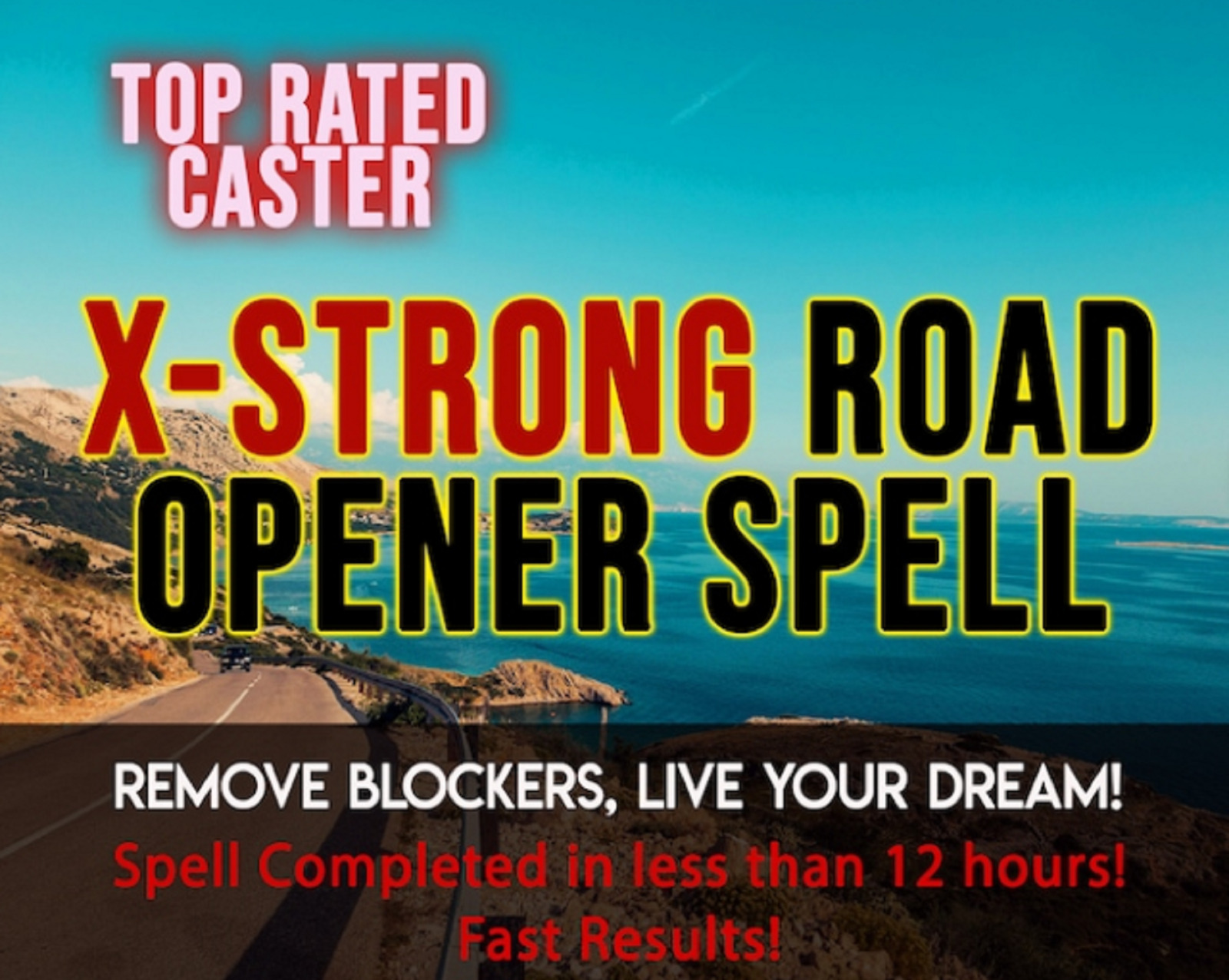 Road Opener Spell EXTRA STRONG Remove All Obstacles, BIG Opportunities & Fortune
