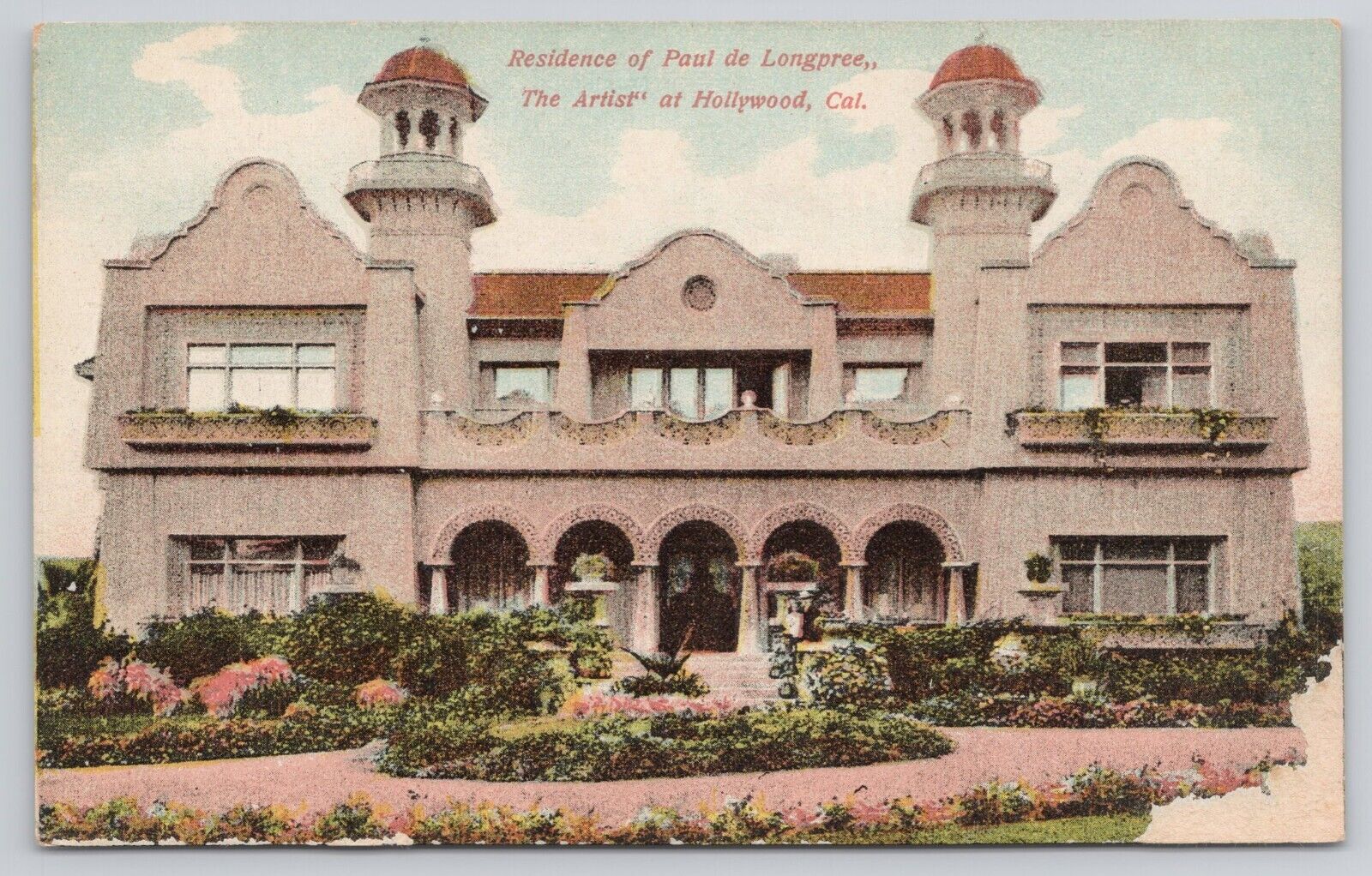Hollywood California CA, Home of Paul de Longpree The Artist, Antique Postcard