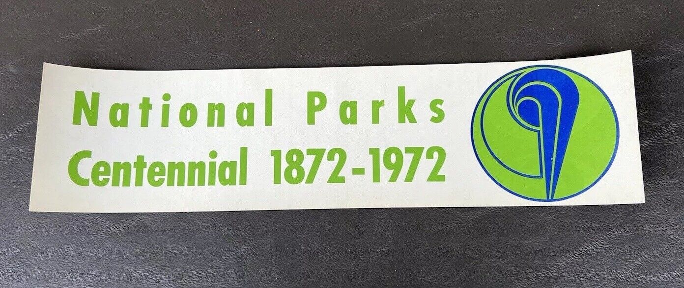 Original 1972 National Parks Centennial Commemorative Bumper Sticker Gorp Hiking
