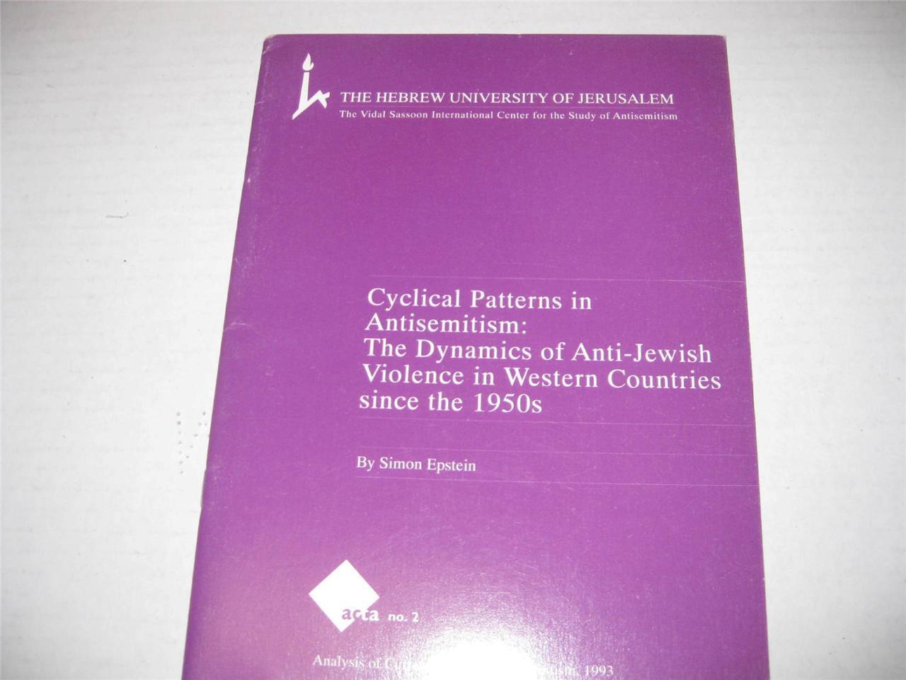 Cyclical patterns in antisemitism: The dynamics of anti-Jewish violence in weste