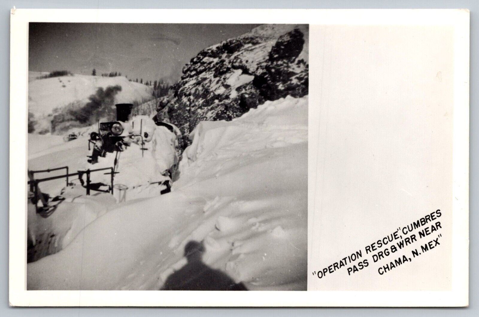 Operation Rescues. Train Trapped In Snow. Chama NM. Real Photo Postcard. RPPC
