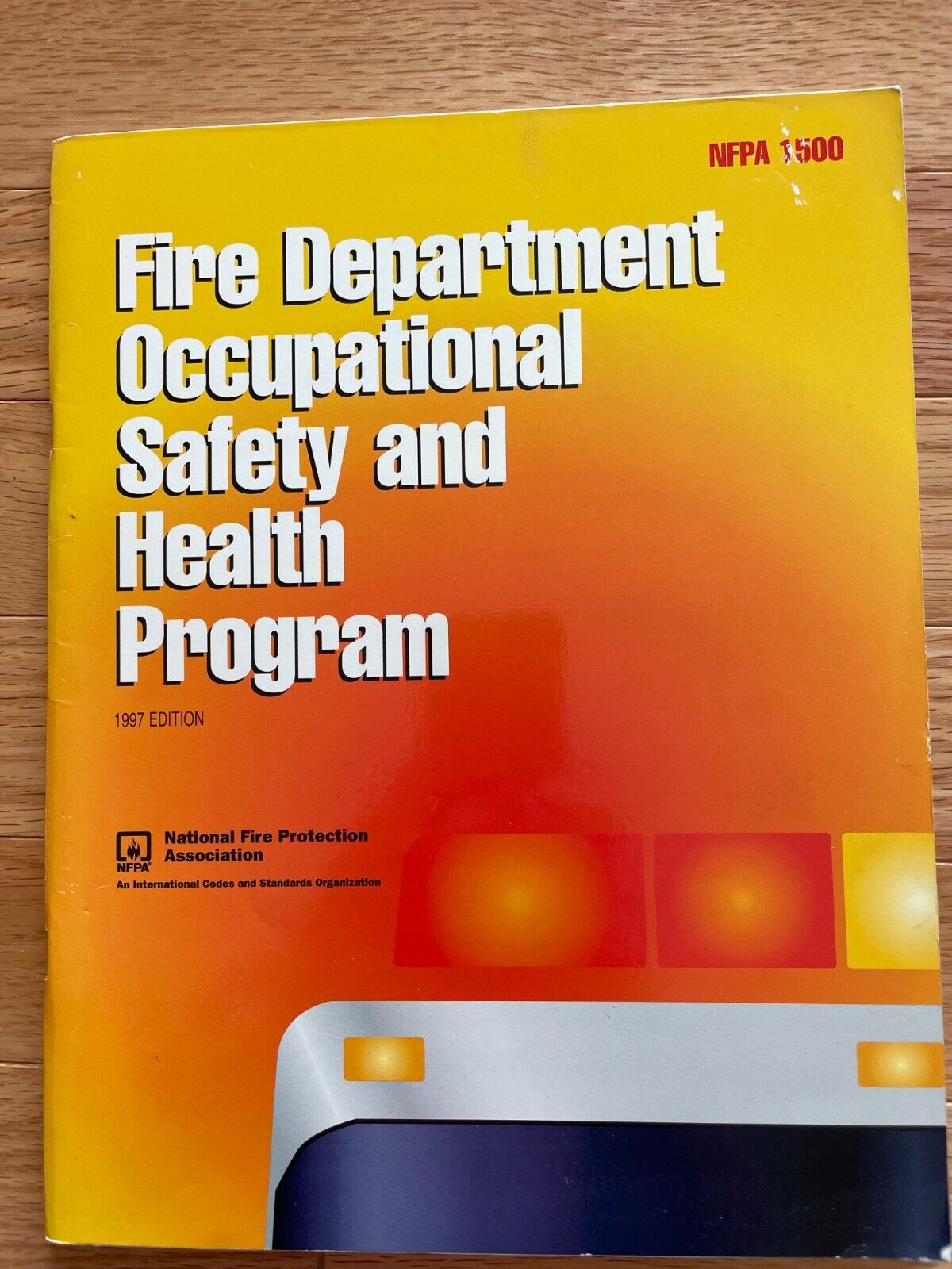 Vintage Book 1997 Fire Department Occupational Safety & Health Program NFPA 1500