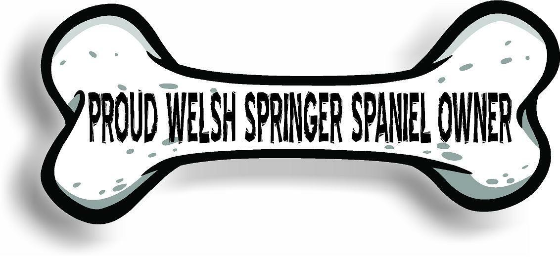 Proud Welsh Springer Spaniel Owner Bone Car Magnet Bumper Sticker 3\
