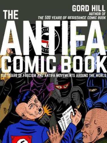 Gord Hill The Antifa Comic Book (Paperback) (UK IMPORT)