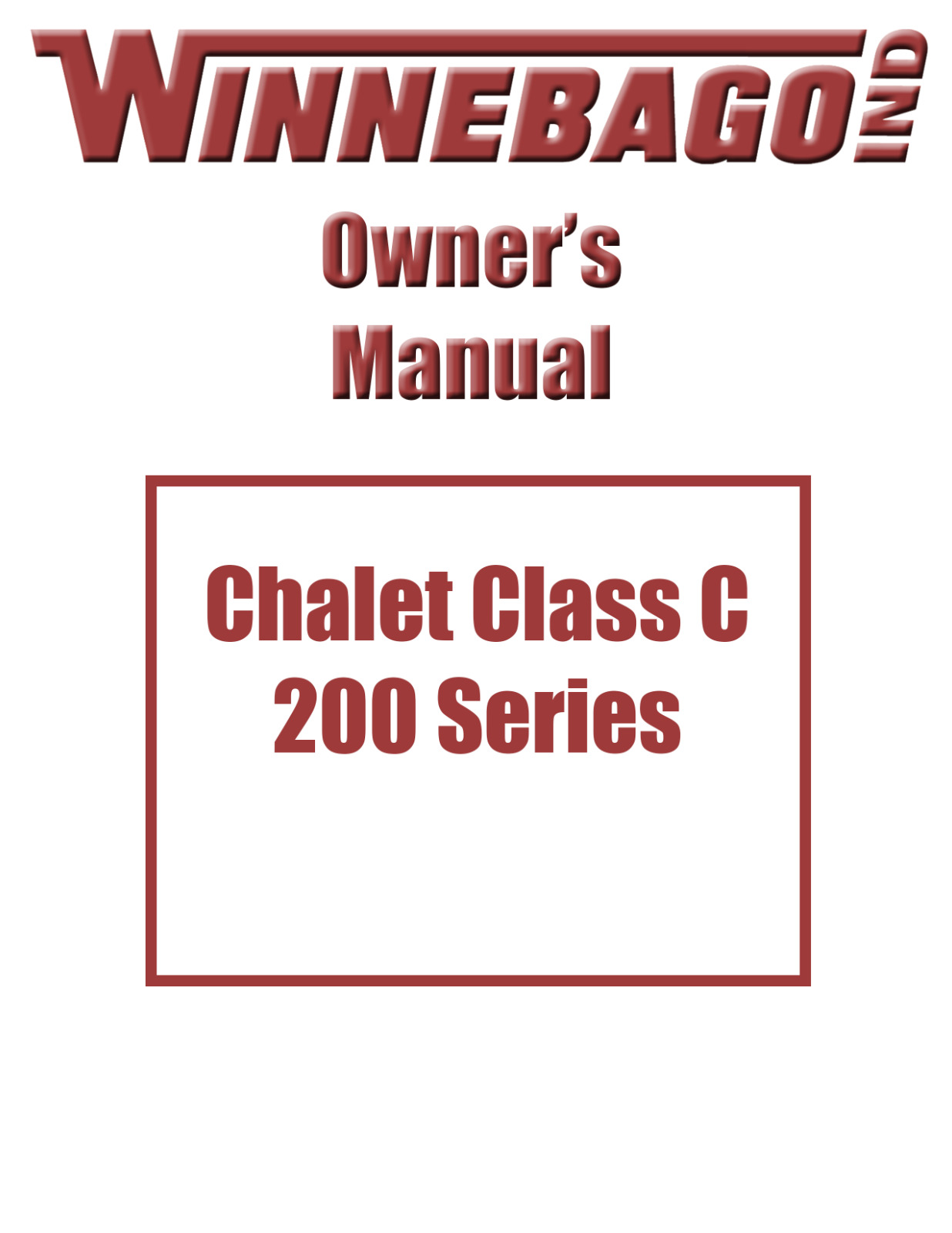 2011 Winnebago Chalet Class C 200 Series Home Owners Operation Manual User Guide