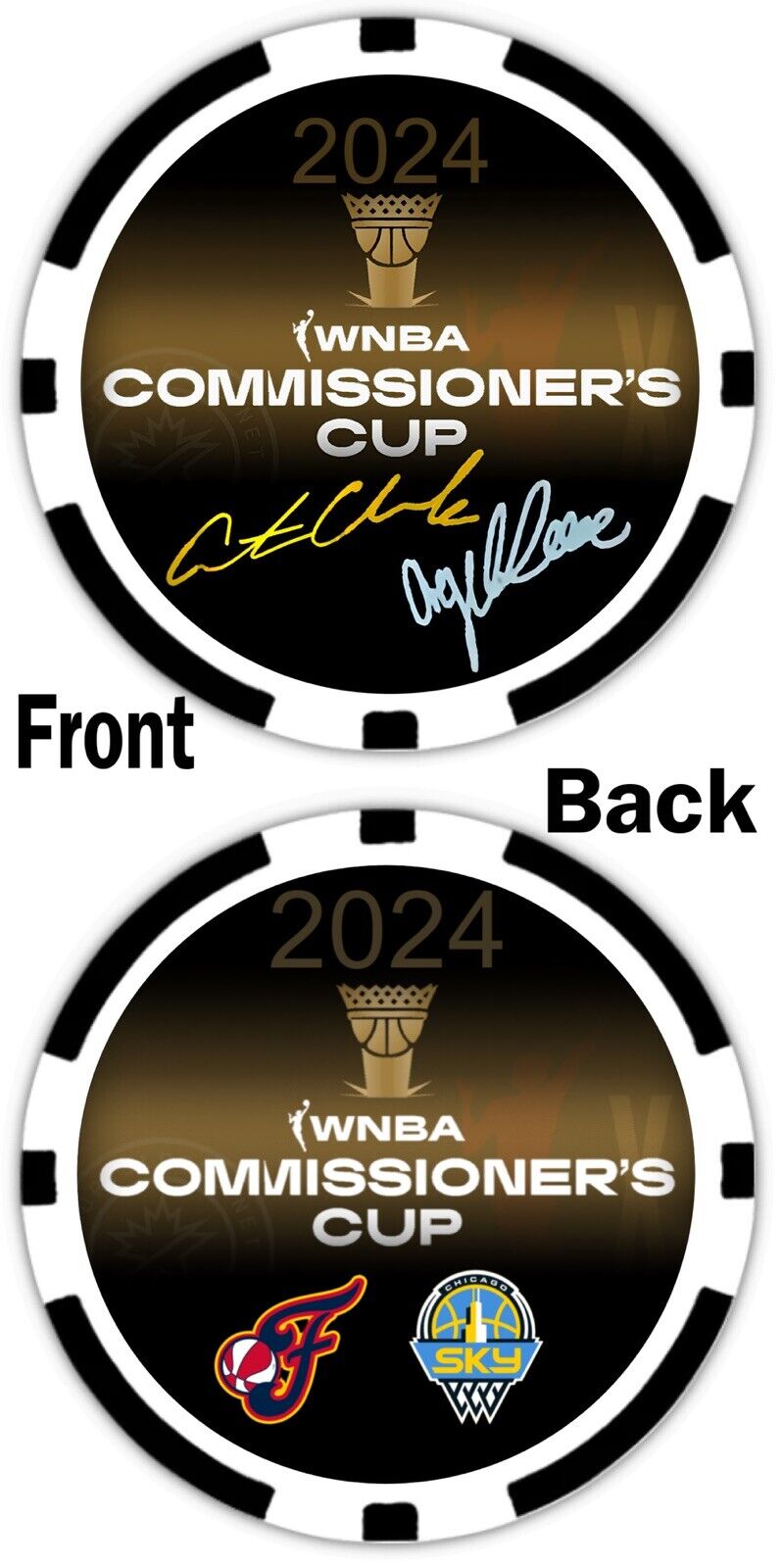 CAITLIN CLARK  & ANGEL REESE 2024 WNBA COMMISSIONER'S CUP - POKER CHIP *SIGNED*