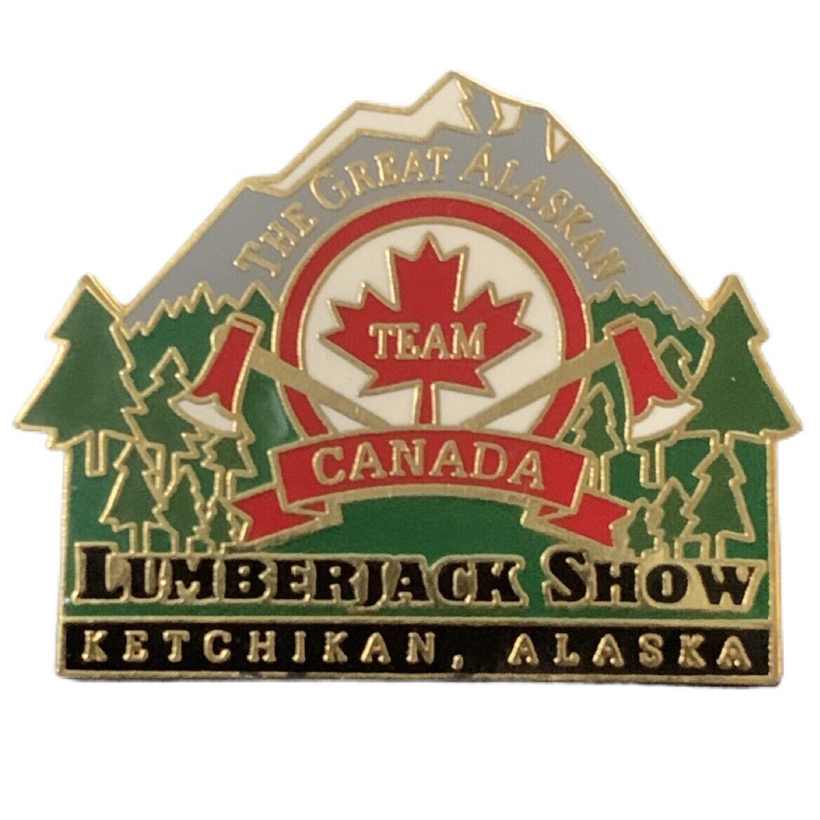 Great Alaskan Lumberjack Show Team Canada Ketchikan Alaska Travel Souvenir Pin