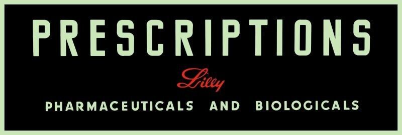 Prescriptions - Lilly Pharmaceuticals New Metal Sign: 6 x 18 - 
