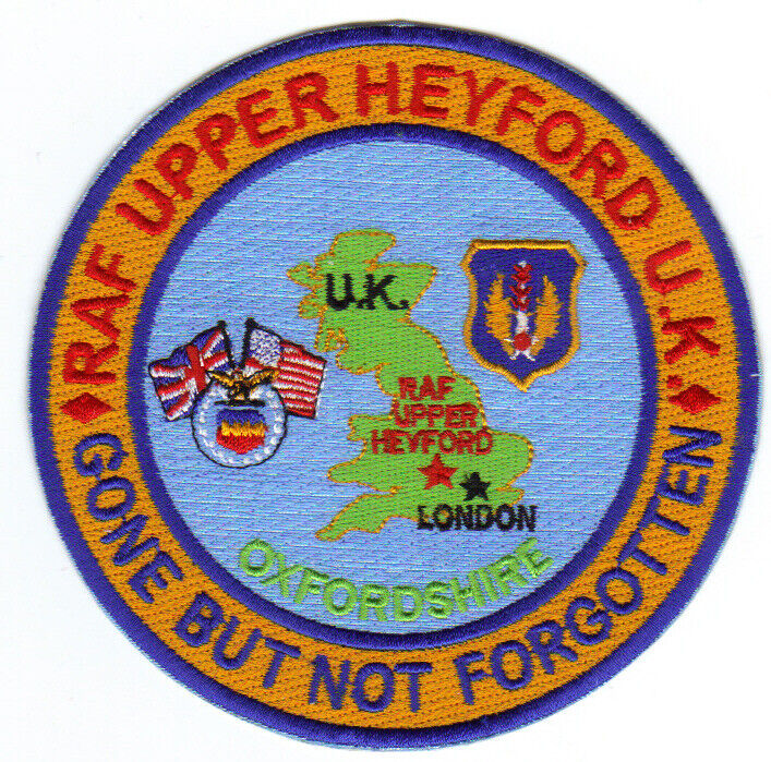 UPPER HEYFORD RAF, UNITED KINGDOM, GONE BUT NOT FORGOTTEN   Y