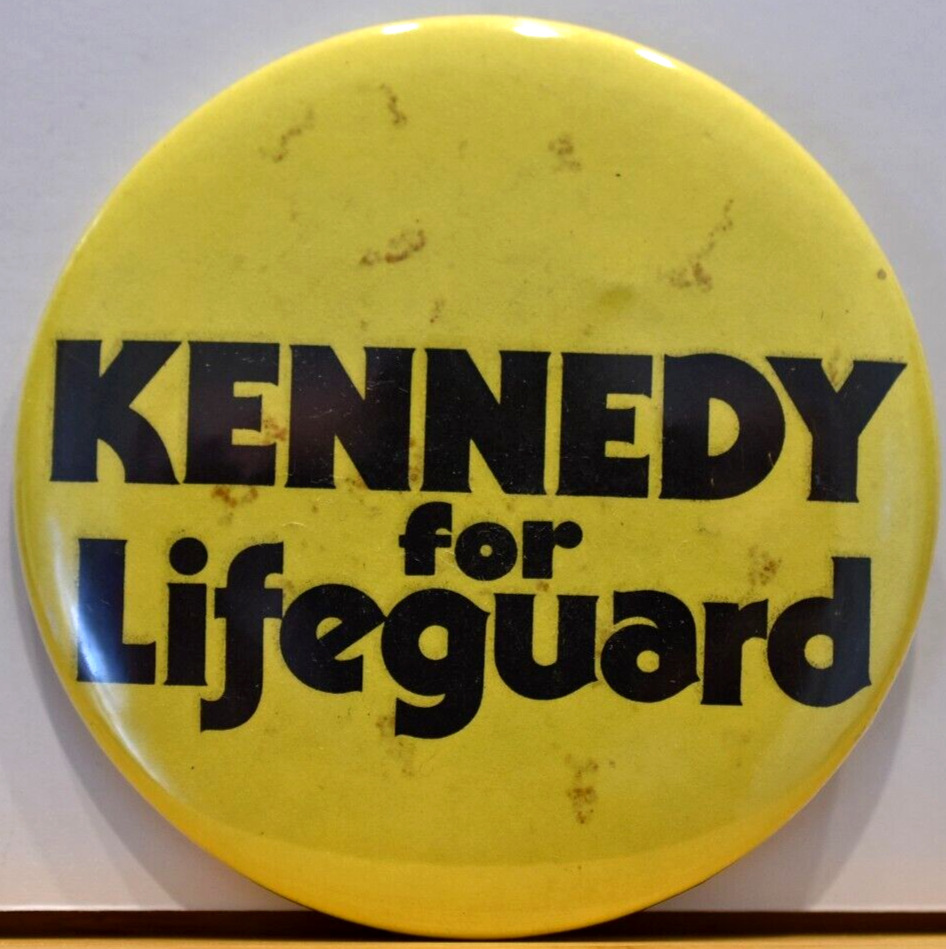 1980 Anti Ted Kennedy For Lifeguard Chappaquiddick Accident Candidate Pinback #2