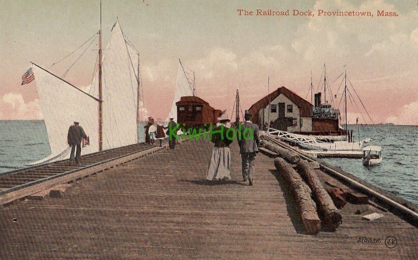 Postcard The Railroad Dock Provincetown MA