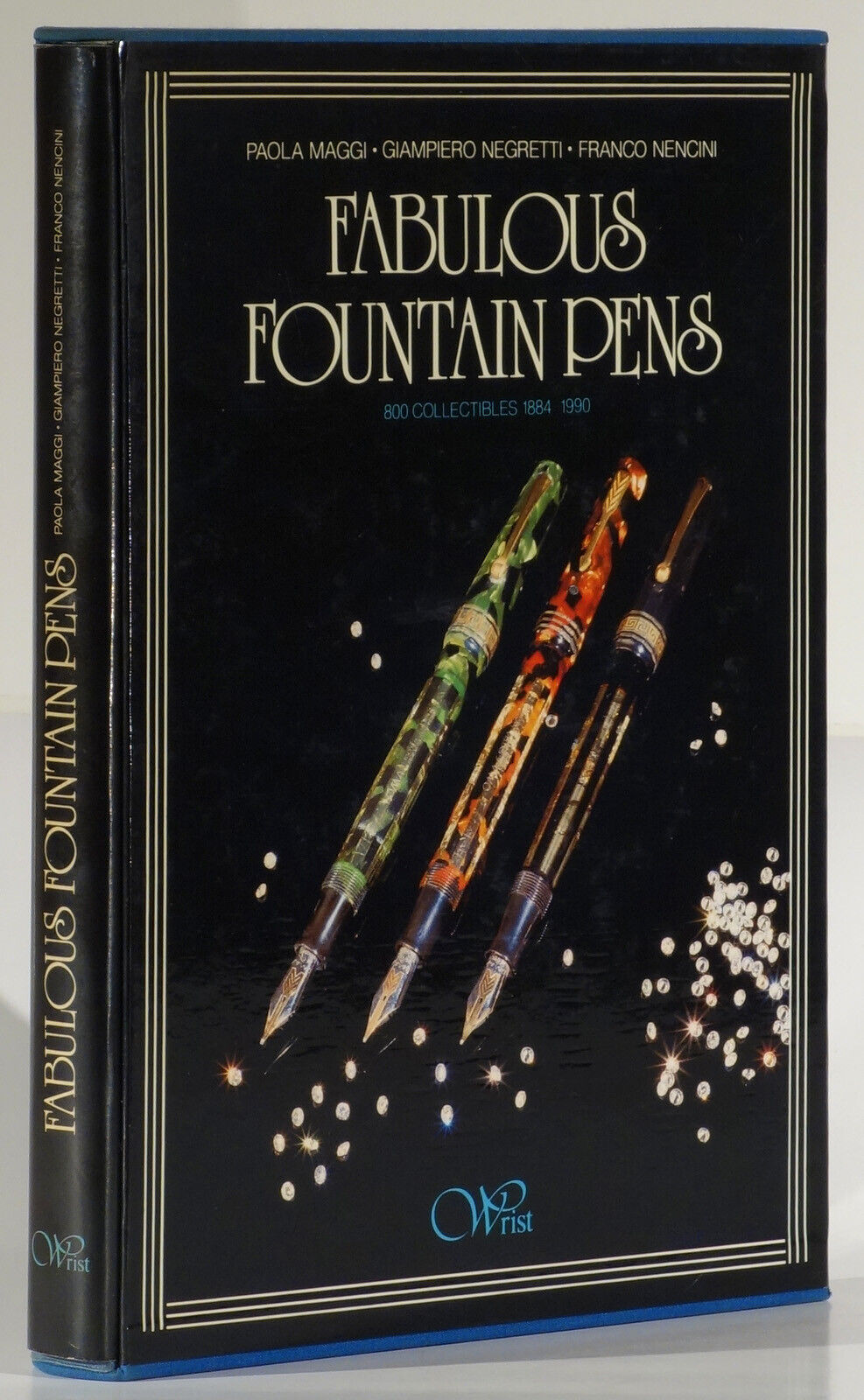 Fabulous Fountain Pens 1990 with prices Maggi/Negretti/Nencini