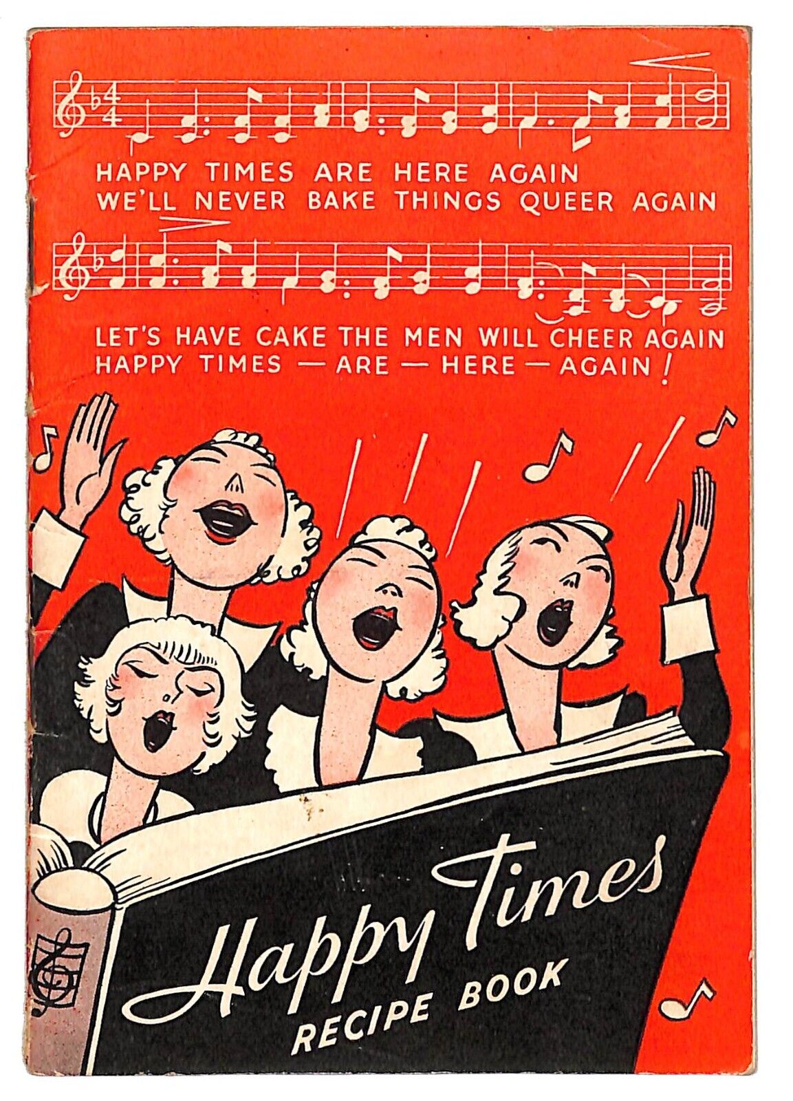 Happy Times Calumet Recipe Book / Booklet c1934 23pp Choir Music Notation