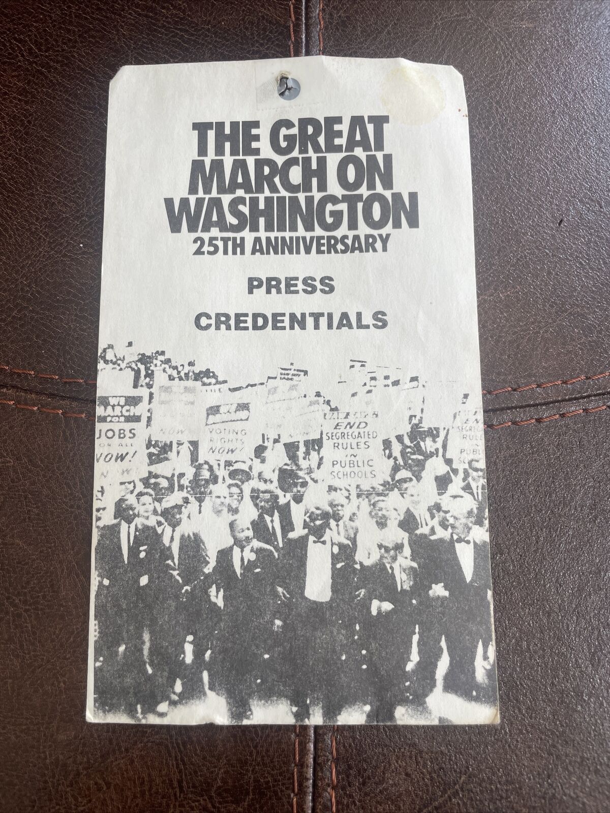 The Great March On Washington, 25th Anniversary Press credentials- 1988