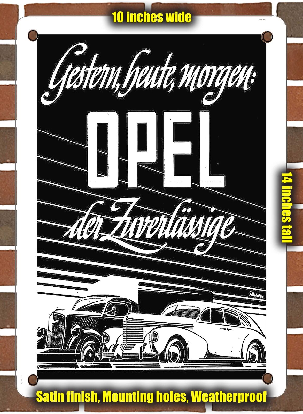 METAL SIGN - 1942 Opel Yesterday, today, tomorrow Opel, the reliable one
