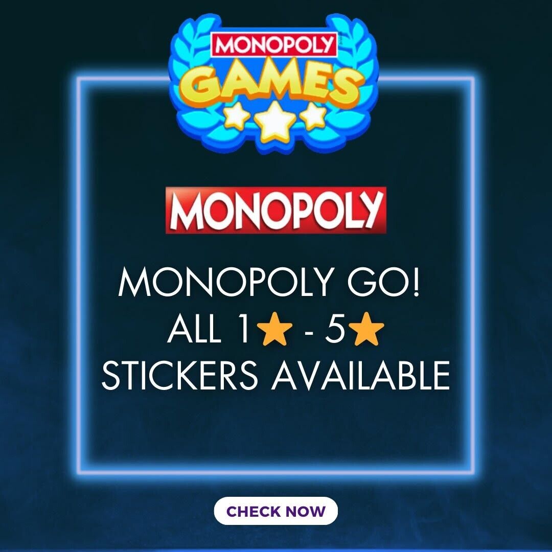 Monopoly Go All 1 ⭐- 5 ⭐ Stickers  | All Stickers Available | CHEAP 🔥SUP FAST⚡