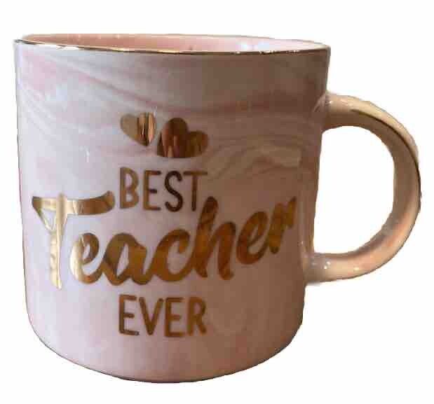 “Best Teacher Ever” Coffee Cup Mug Pink Marble Swirl Gold 12 oz