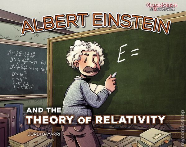 Albert Einstein Theory of Relativity GN Graphic Science Biographies #1 NM 2020