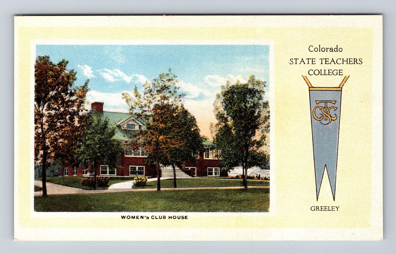 Greeley CO-Colorado, Colorado State Teachers College Club House Vintage Postcard