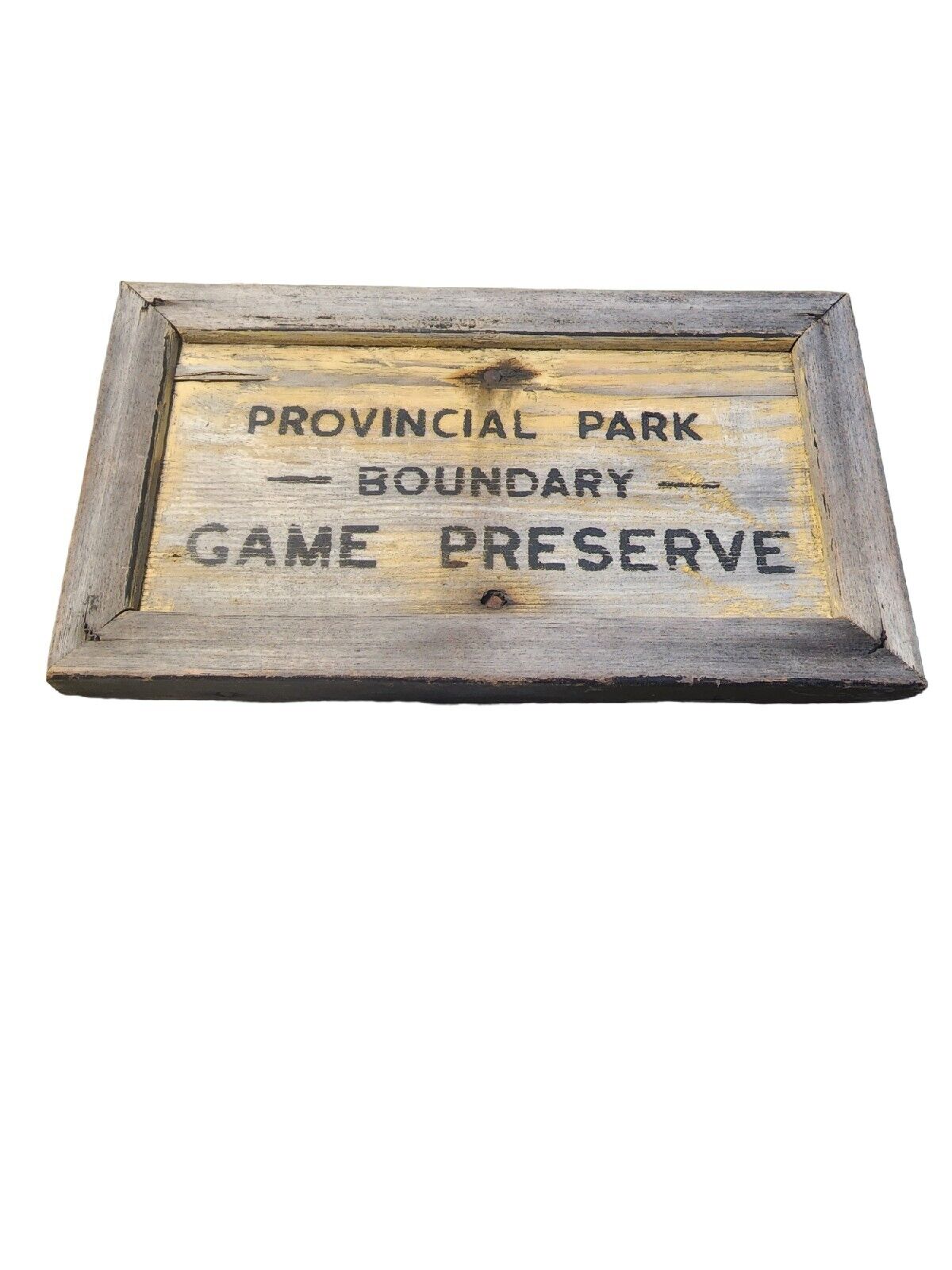 Saskatchewan Provincial Park Boundary Game Preserve Antique Wood Sign
