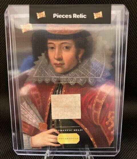 2023 PIECES OF THE PAST HISTORICAL RELICS POCAHONTAS RELIC CARD