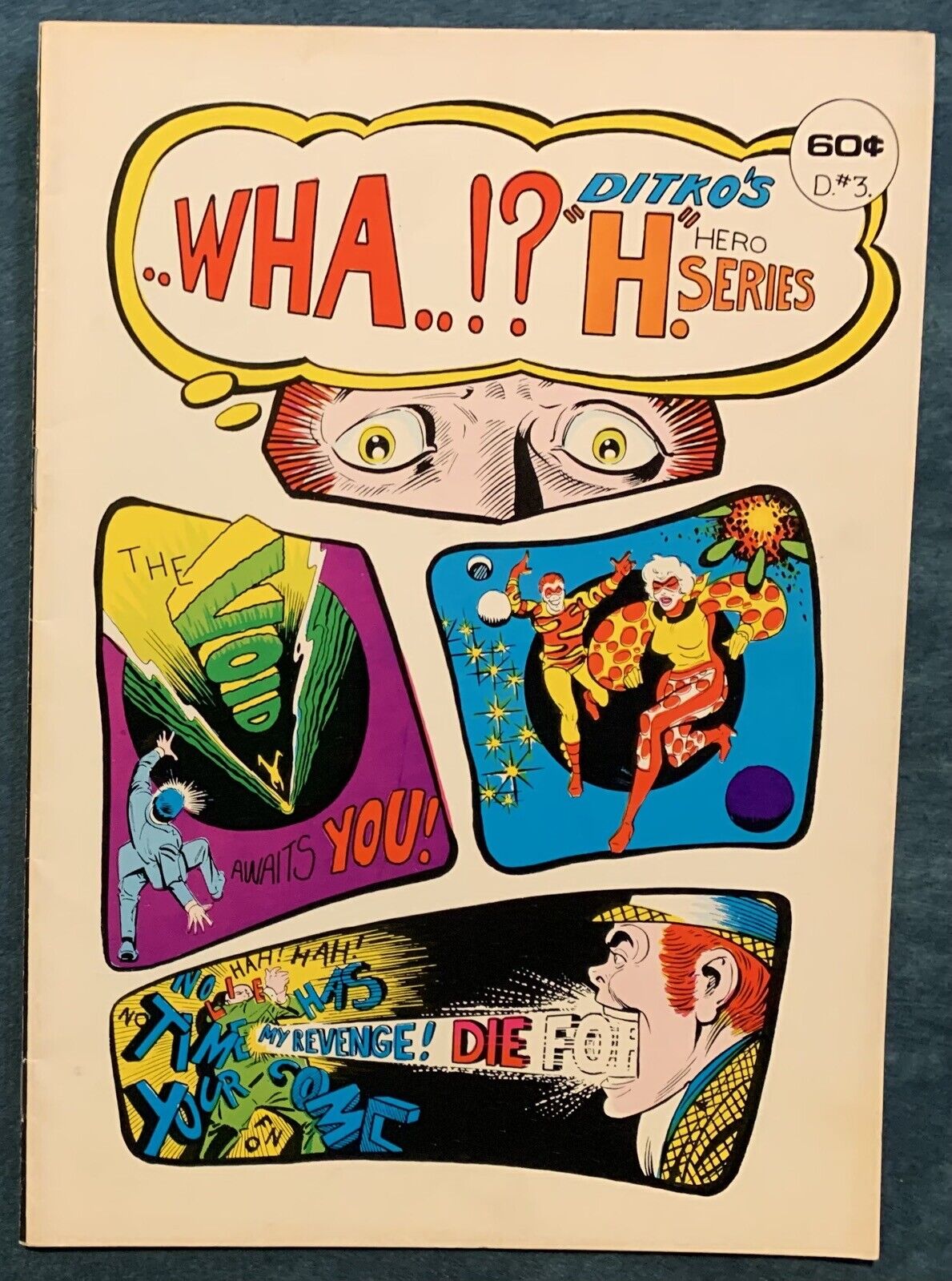 Wha..? June 1975  Underground Comix  Ditko’s “H” Hero Series