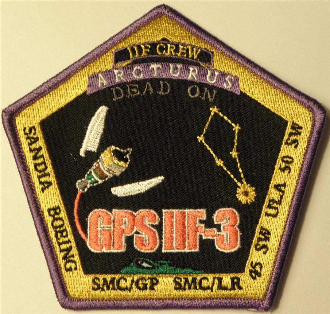 GPS II F-3 USAF GLOBAL POSITIONING SATELLITE VEHICLE ARCTURUS PATCH SPACE   LCSS