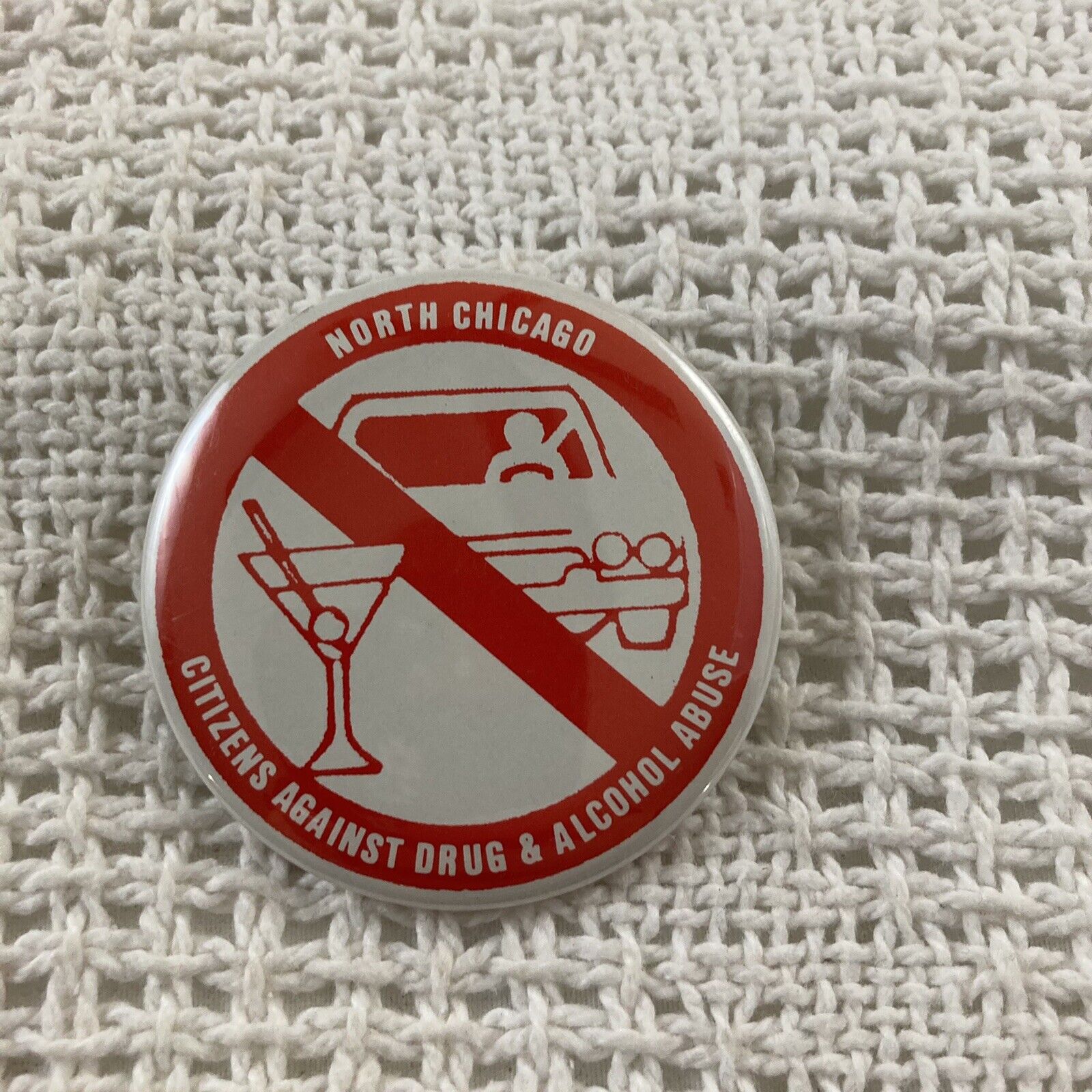 Chicago Citizens Against Drug & Alcohol Abuse White Red Vintage Button Pin
