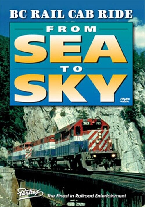 BC Rail Cab Ride From Sea to Sky DVD by Pentrex