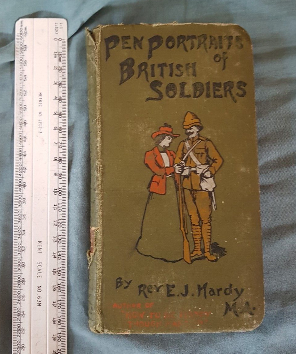 Pen Portraits of British Soldiers (1902), by Rev. E.J. Hardy: Boer War Era