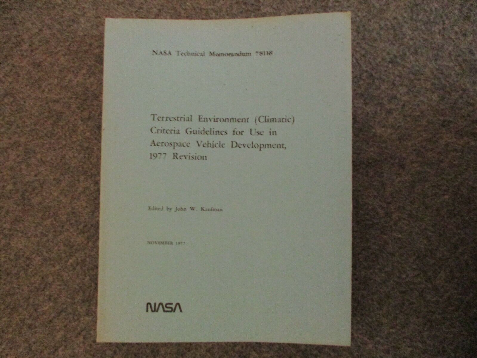 NASA MSFC 1977 TECHNICAL MEMO 78118 TERRESTRIAL ENVIRONMENT (CLIMATIC) GUIDELINE