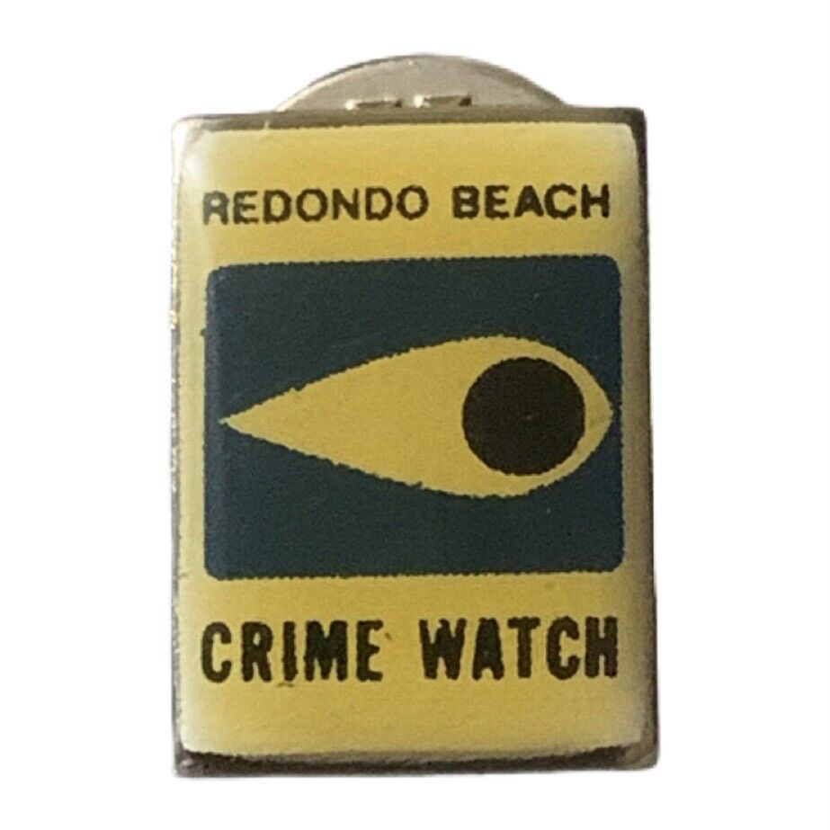 Vintage Redondo Beach California Crime Watch Pin