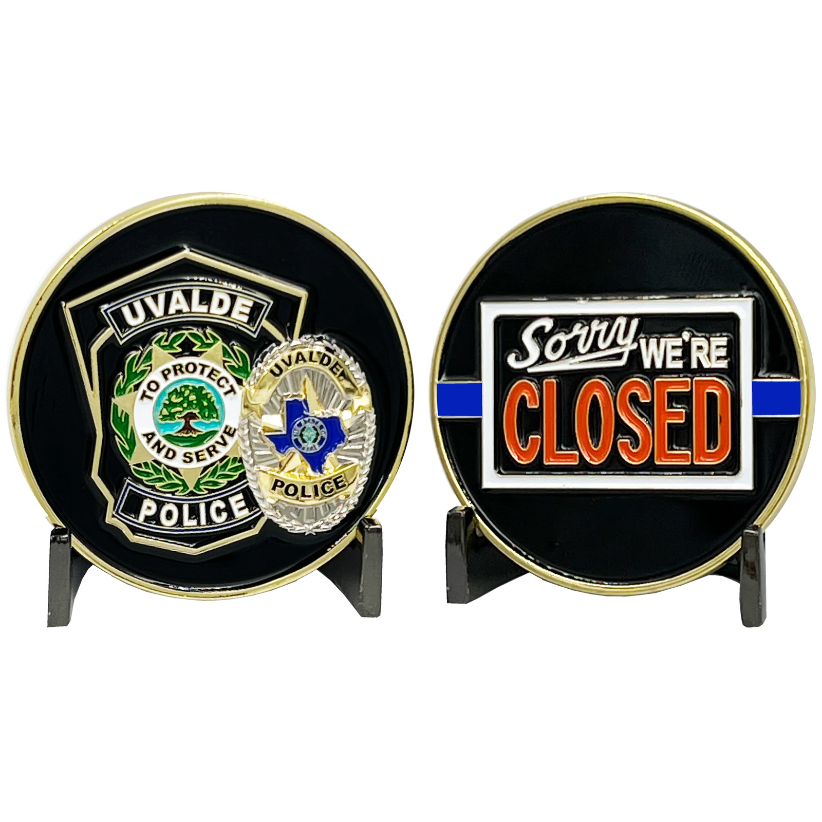 EL13-020 Uvalde TX Police Department Sorry We're Closed Challenge Coin Border Pa