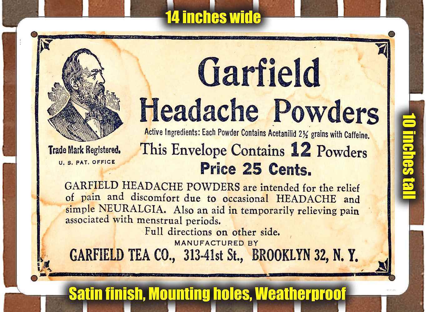 Metal Sign - 1887 President Garfield Headache Powders- 10x14 inches