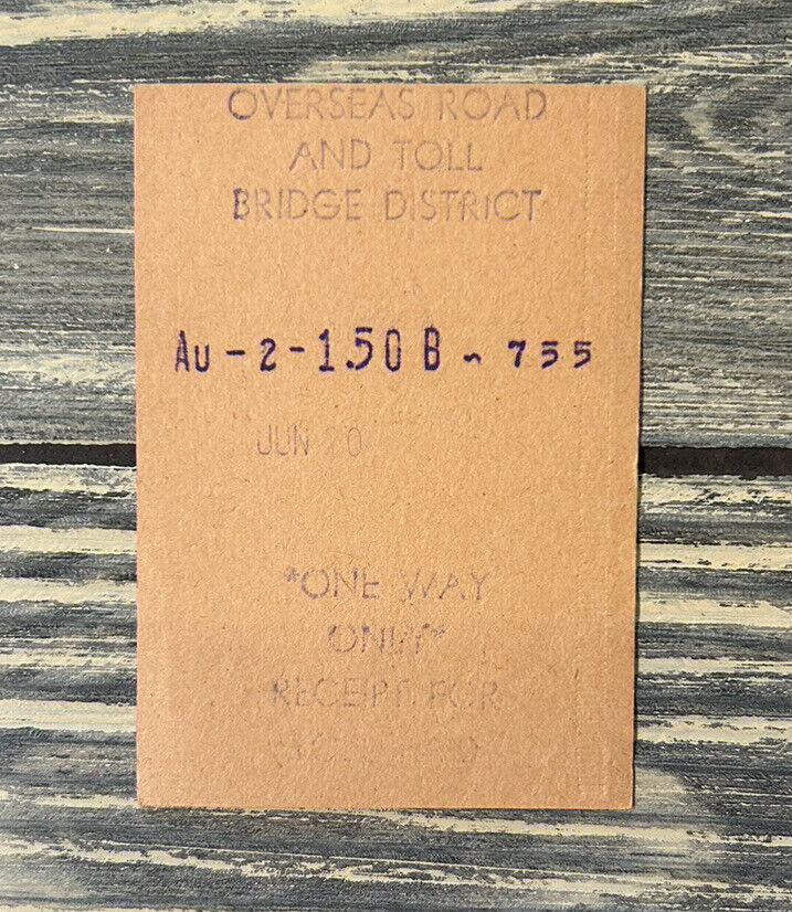 Vintage Overseas Road And Toll Bridge District One Way Receipt