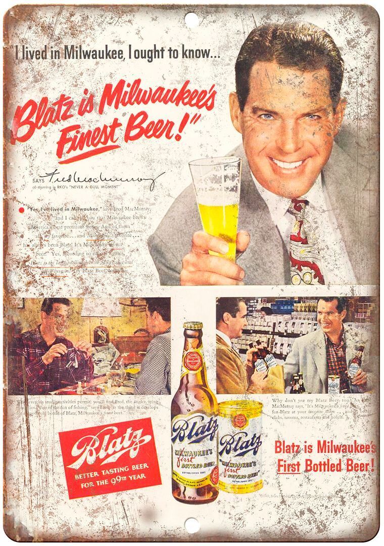 Blatz Milwaukee's Best Beer Vintage Ad Reproduction Metal Sign E306