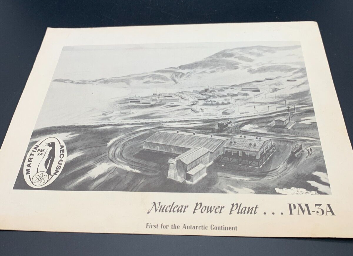 First NUCLEAR POWER Plant PM-3A FACTS SHEET: McMurdo Station Antarctica (AEC)