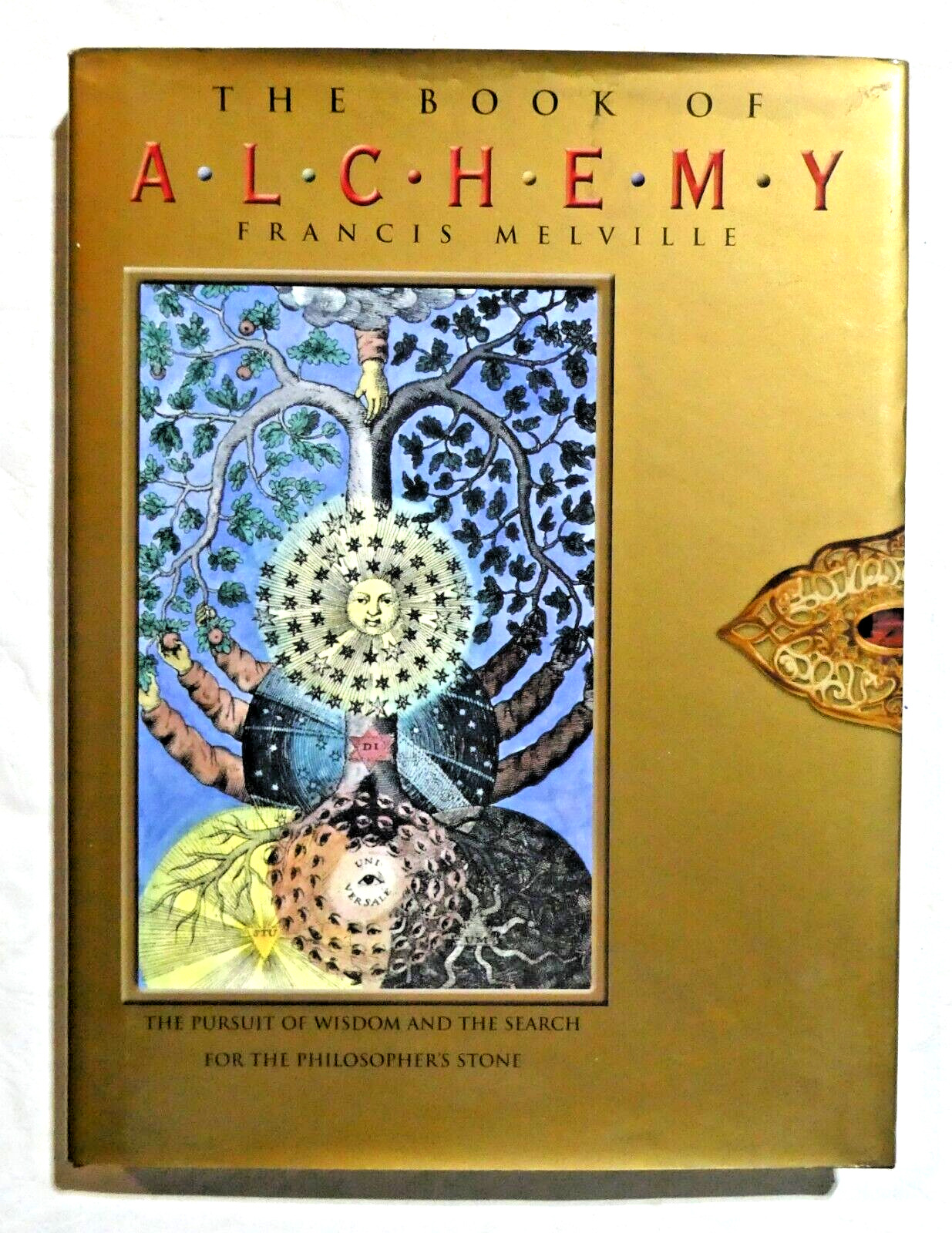 The Book of Alchemy Pursuit Wisdom & the Search for the Philosopher's Stone 2002