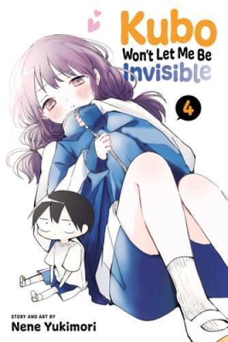 Kubo Wont Let Me Be Invisible, Vol 4 (4) - Paperback By Yukimori, Nene - GOOD