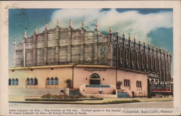 Mexico Tijuana,BC New Cabaret Jai Alai,the Fronton at the Rear-Fastest Game in t