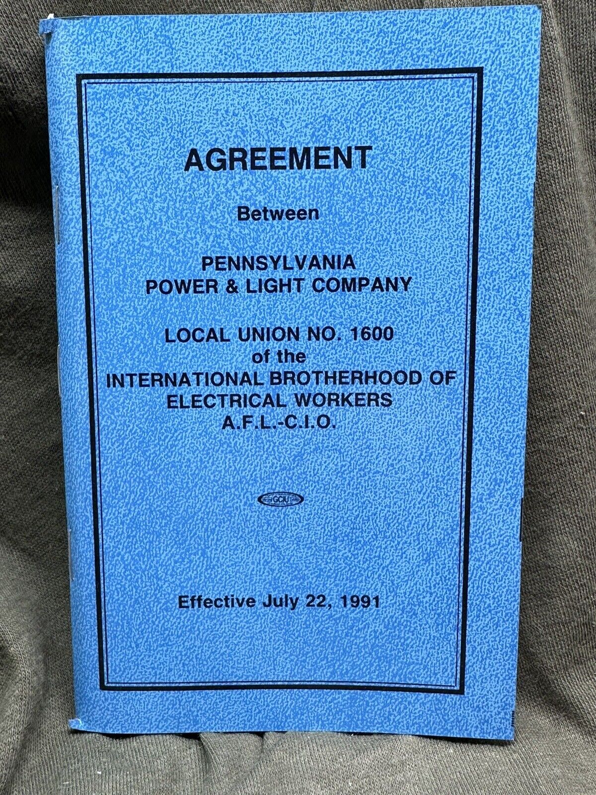 Vintage 1991 Union Agreement - PA Power & Light and Local 1600 A.F.L. - C.I.O.