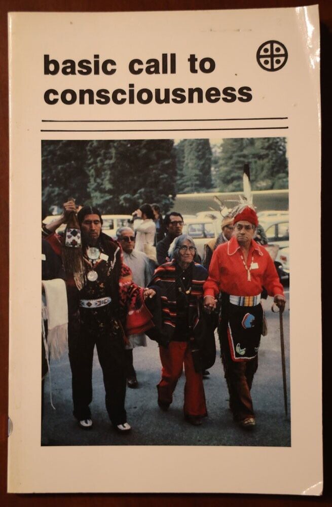 Basic Call to Consciousness 1991 Paperback Akwesasne Notes INDIAN Haudenosaunee
