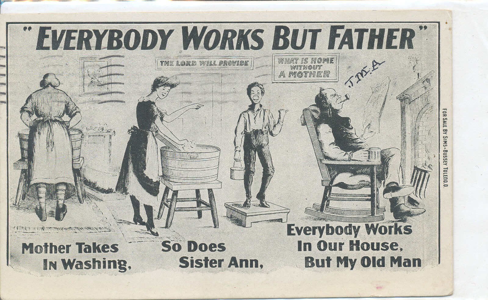 EVERYBODY WORKS IN OUR HOUSE BUT FATHER postcard
