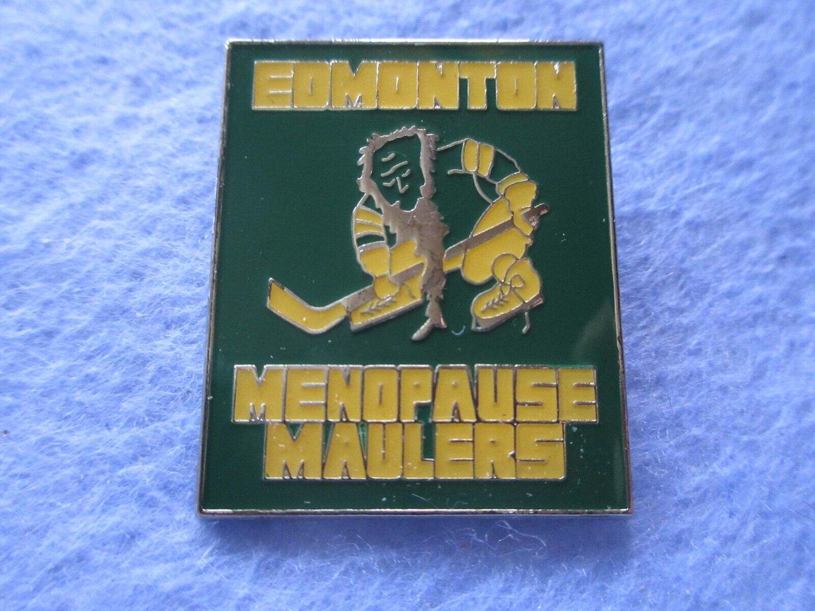 Edmonton Menopause Maulers Oldtimers Hockey Lapel Pin Button