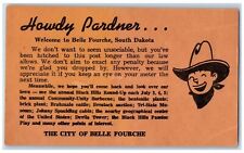 Belle Fourche South Dakota SD Postcard Howdy Pardner Cowboy Advertising c1940's picture