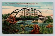Postcard Columbia Street Bridge Fort Wayne Indiana, Antique L14 picture