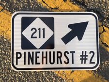 PINEHURST road sign NC Highway 211  12