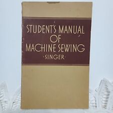 Vintage 1941 Singer Students Manual Of Machine Sewing for Schools & Colleges picture