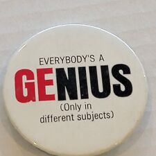 Pop Culture Pin Back 80s Everybody's A Genius,  Just Different Subjects-USA picture
